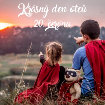 Den otců – 20. 6.